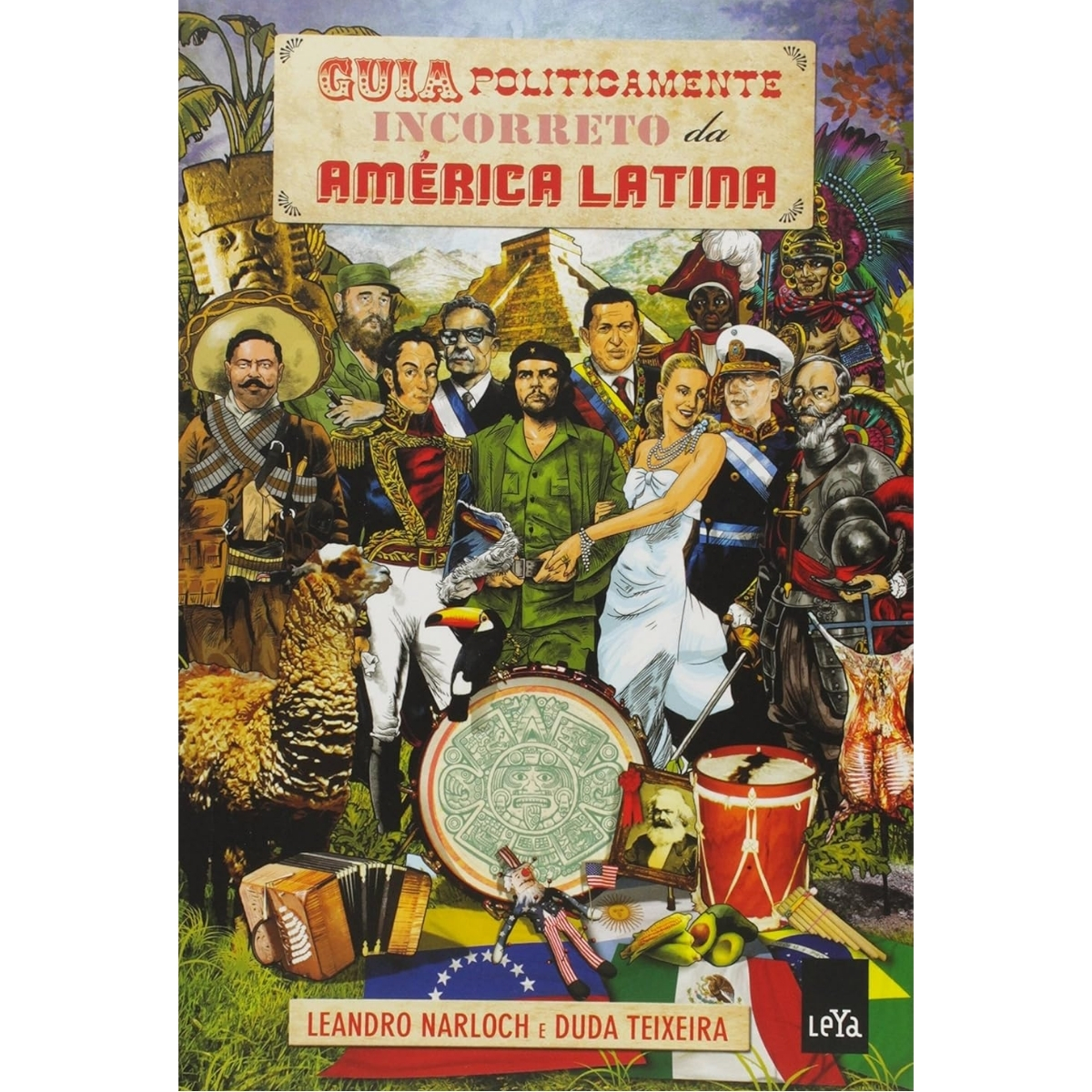 Livro - Guia politicamente incorreto da America Latina - Leandro Narloch (Usado) - Imagem 3