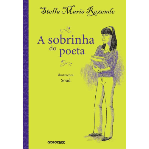 Livro - A sobrinha do Poeta - Stella Maris Rezende (Usado)