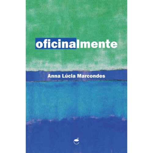 Livro - Oficinalmente - Anna Lúcia Marcondes (Seminovo)