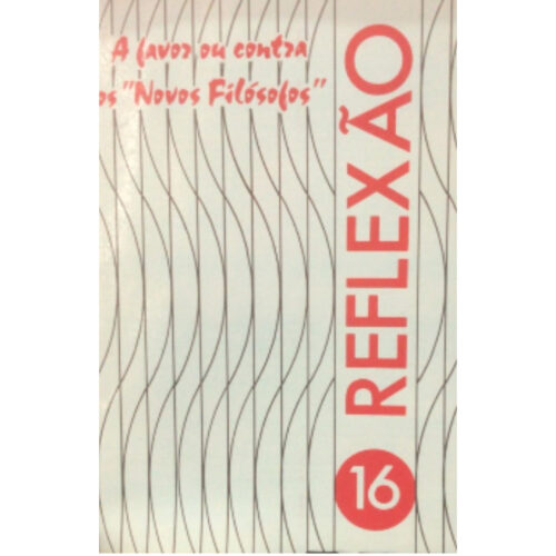 Livro - A Favor ou contra os Novos Filosofos -Reflexão 16 - PUCAMP (Usado)