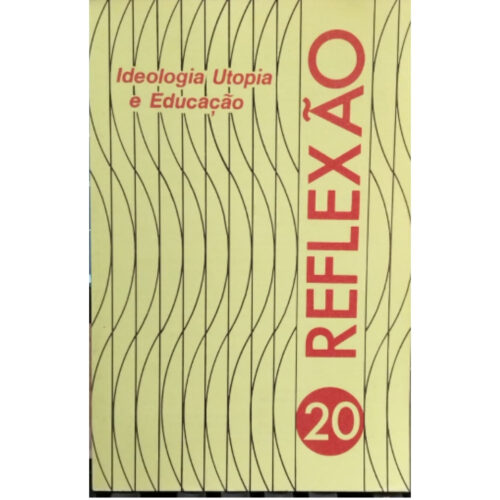Livro - Ideologia Utopia e educação - Reflexão 20 - PUCAMP (Usado)