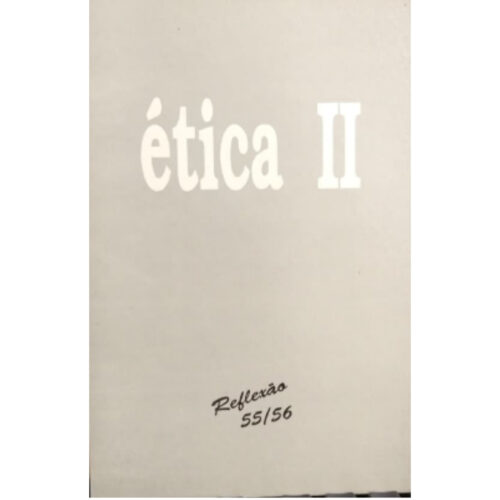 Livro - Ética II - Reflexão 55 - 56  - PUCAMP (Usado)