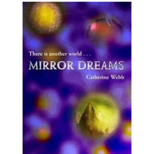 Livro - Mirror Dreams - Catherine Webb (Usado)