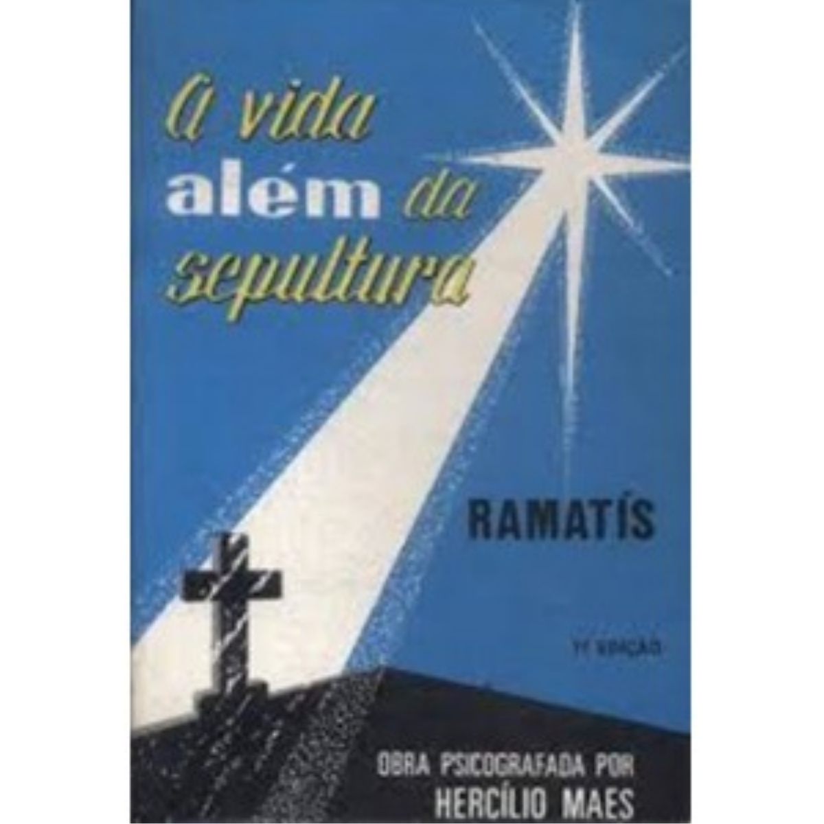 Livro - A vida além da Sepultura - Ramatis (Usado) - Imagem 3