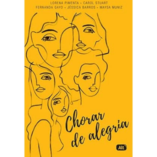 Livro - Chorar de alegria - Lorena Pimenta (Usado)