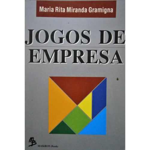 Livro - Jogos de Empresa - Maria Rita Miranda Gramigna (Usado)