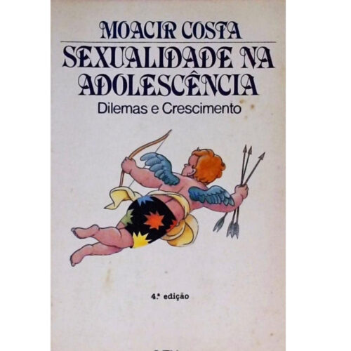 Livro - Sexualidade na Adolescencia - Moacir Costa (Usado)