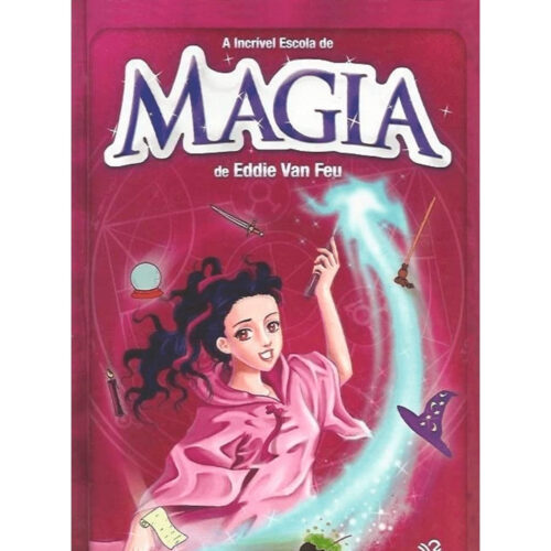 Livro - A incrivel Escola de magia - Eddi Van Feu (Usado)