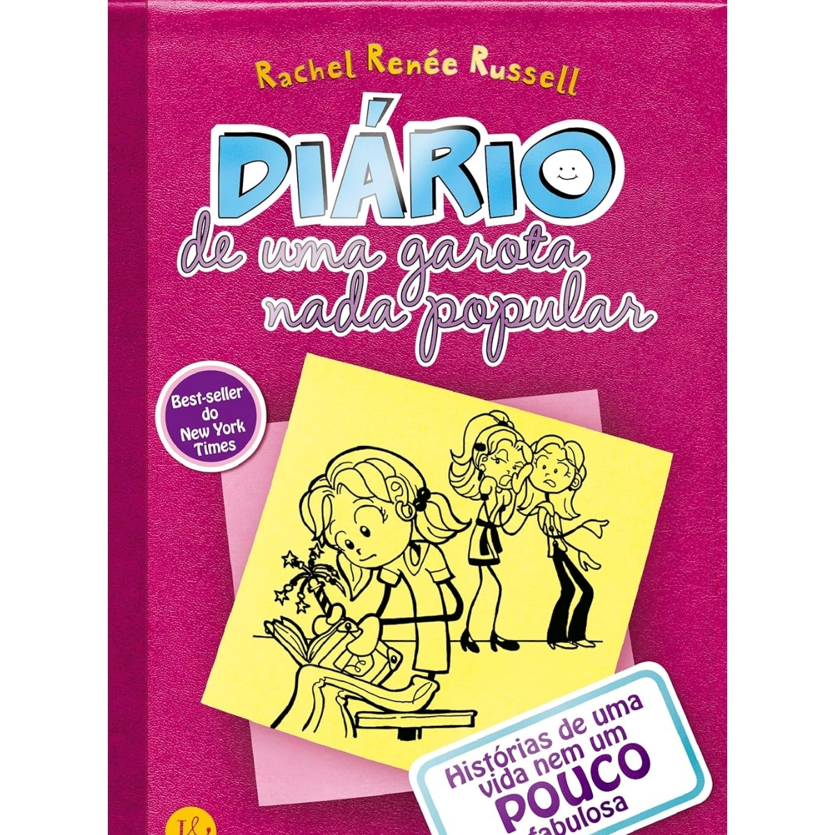 Livro - Diario de uma Garota nada Popular Vol. 01 - Rachel Renee Russel (Usado)