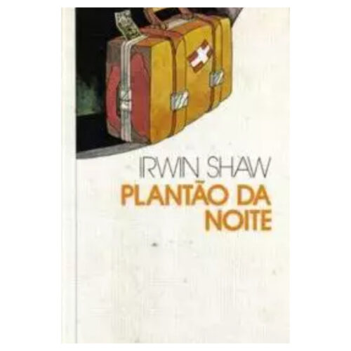 Livro - Plantão da Noite - Irwin Shaw (Usado)