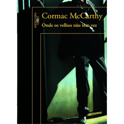 Livro - Onde os velhos não tem Vez - Cormac McCarthy (Usado)
