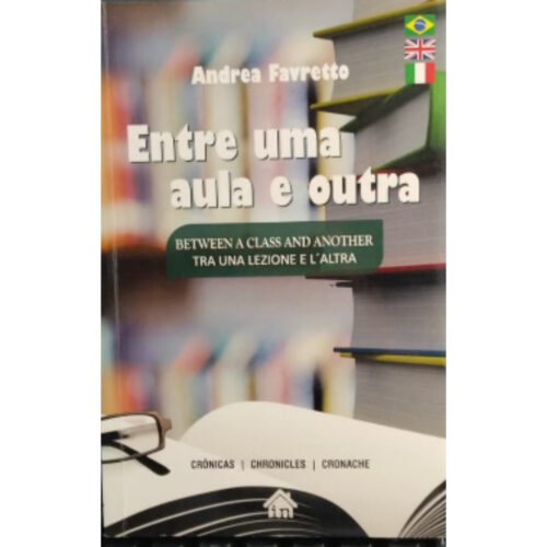 Livro - Entre uma aula e outra - Andrea Favretto (Usado)