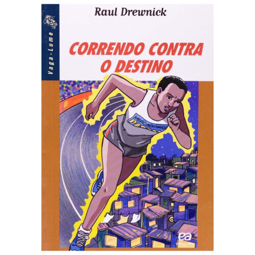 Livro - Correndo Contra o destino - Vaga lume - Raul Drewnick (Usado)