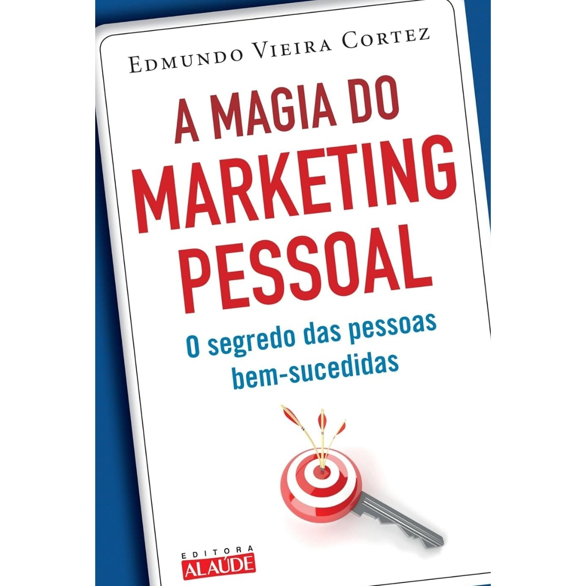Livro - A Magia do Marketing Pessoal - Edmundo Vieira Cortez (Usado) - Imagem 2