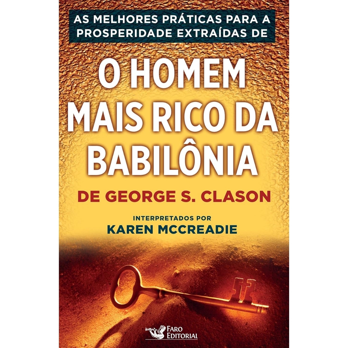 Livro - As praticas para a prosperidade de O Homem mais Rico da Babilônia - Karen Mccreadie (Usado) - Imagem 2