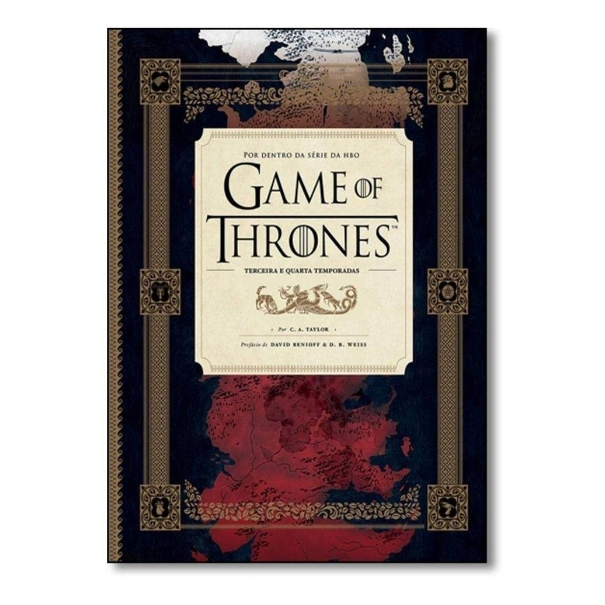 Livro - Por dentro da Série Game Of Thrones 3 e 4 temporada - C. A. Taylor (Seminovo)
