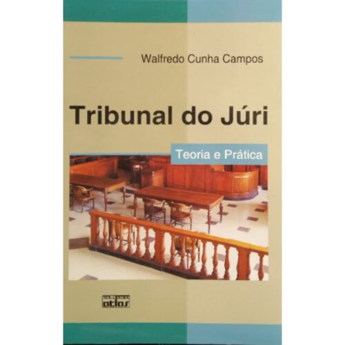 Livro - Tribunal do Júri - Walfredo Cunha Campos (Seminovo)