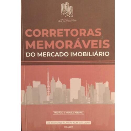 Livro - Corretoras Memoráveis do Mercado Imobiliario - Nathalia Abnara (Usado)