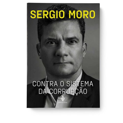 Livro - Contra o Sistema da Corrupção - Sergio Moro (Seminovo)*