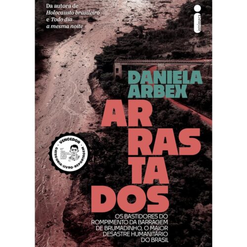Livro - Arrastados - Daniela Arbex (Seminovo)*