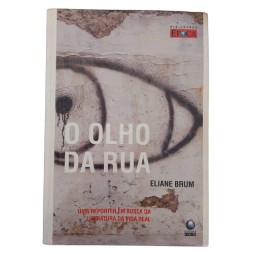 Livro - O Olho da rua - Eliane Brum (Usado)