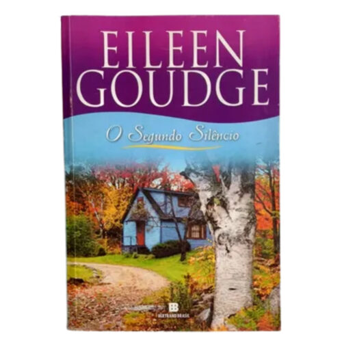Livro - O Segundo Silêncio - Eileen Goudge (Usado)