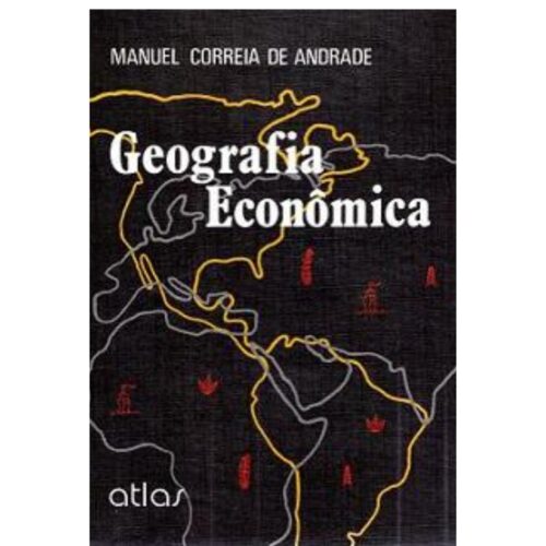 Livro - Geografia Econômica - Manuel Correia de Andrade (Usado)