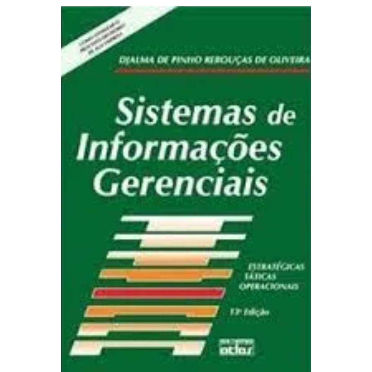 Livro - Sistemas de Informações Gerenciais - Djalma de Pinho (Usado)