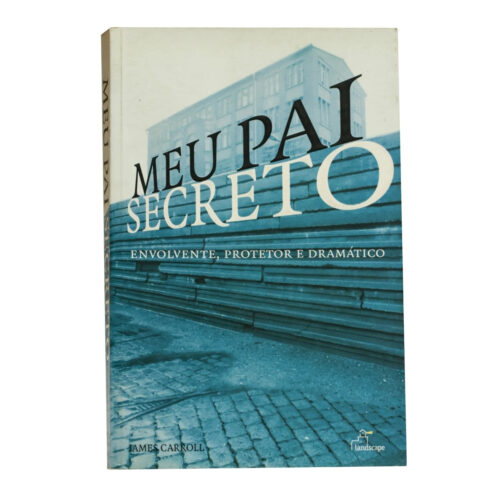 Livro - Meu Pai secreto - James Carroll (Usado)