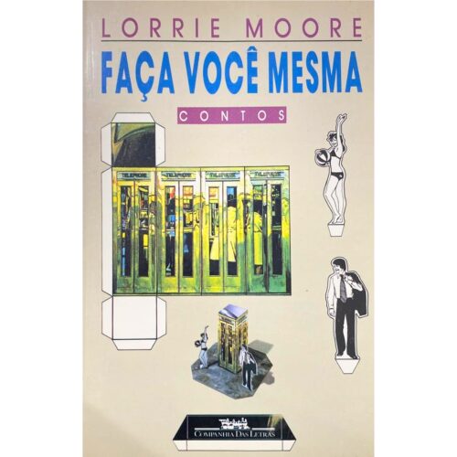 Livro - Faça você mesma - Lorrie Moore (Usado)