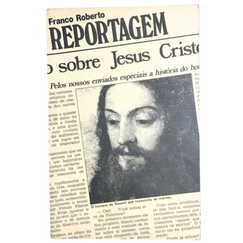 Livro - Reportagem Sobre Jesus Cristo - Franco Roberto (Usado)