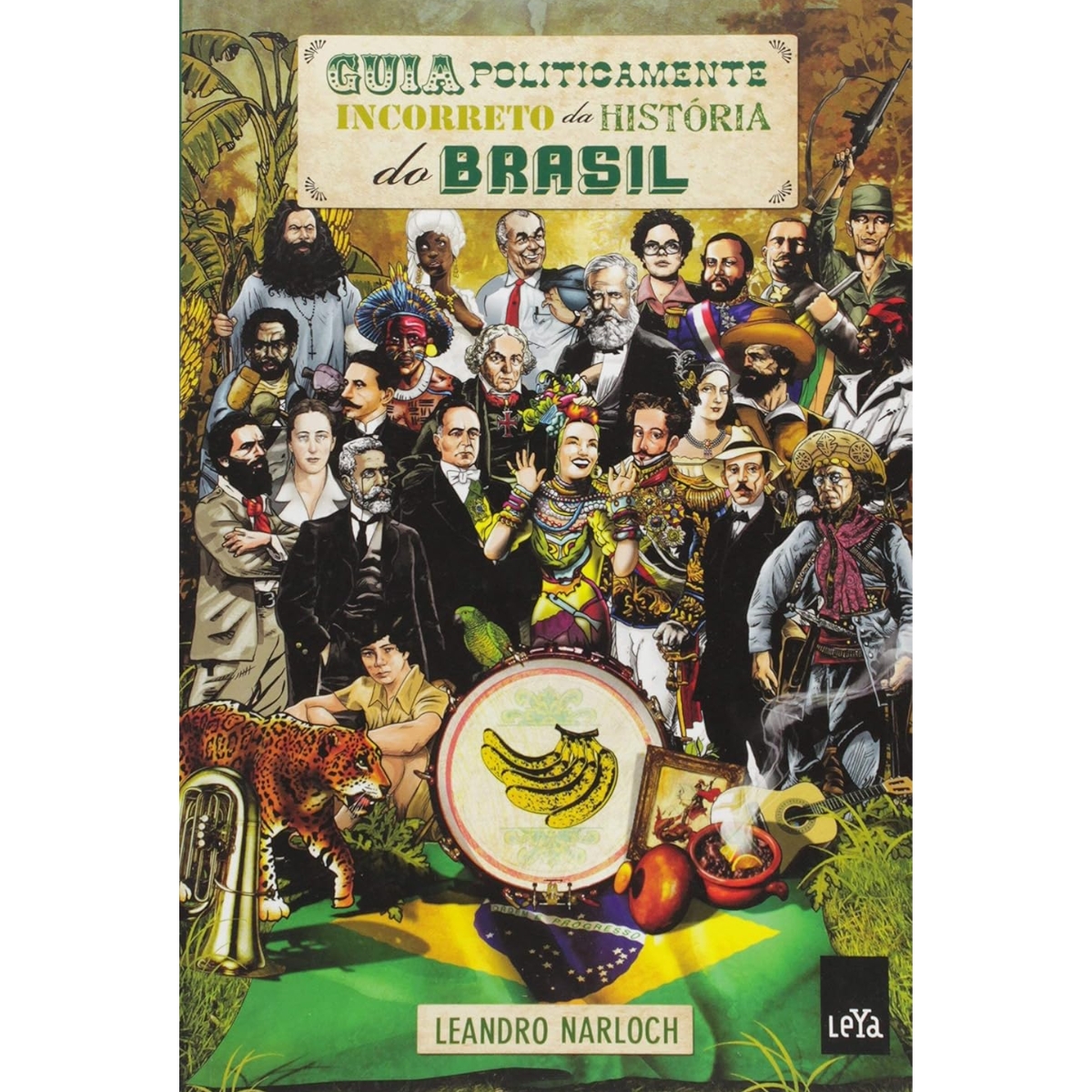 Livro - Guia Politicamente INcorreto da História do Brasil - Ed. Econômica - Leandro Narloch (Seminovo)