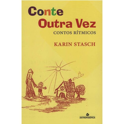 Livro - Conte Outra Vez - Contos Rítmicos - Karin Stasch (Usado)
