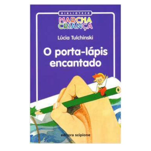Livro - O Porta Lapis Encantado - Lucia Tulchinski (Usado)