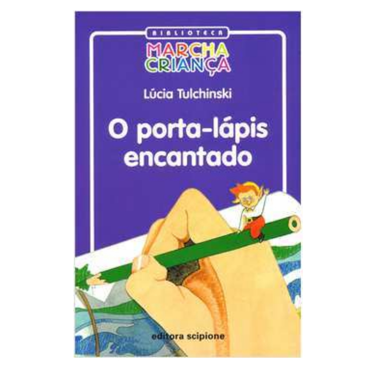 Livro - O Porta Lapis Encantado - Lucia Tulchinski (Usado) - Imagem 3