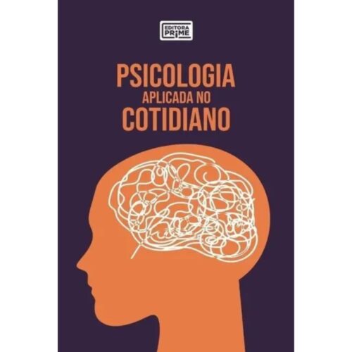 Livro - Psicologia Aplicada no Cotidiano - Frederic Back (Usado)