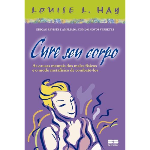Livro - Cure Seu Corpo - Louise L. Hay (Usado)