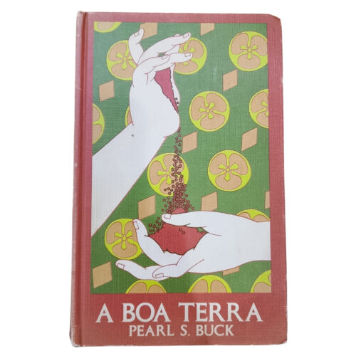 Livro - A Boa Terra - Pearl S. BUck (Usado)