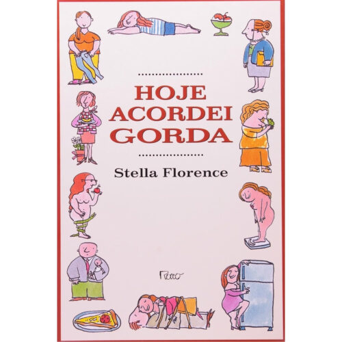 Livro - Hoje Acordei Gorda - Stella Florence (Usado)