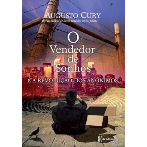 Livro - O Vendedor de sonhos e a Revolução dos Anônimos - Ed. Econômica - Augusto Cury (Usado)