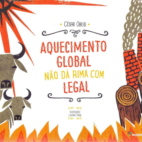Livro - Aquecimento Global não da Rima com legal - César Obeid (Usado)