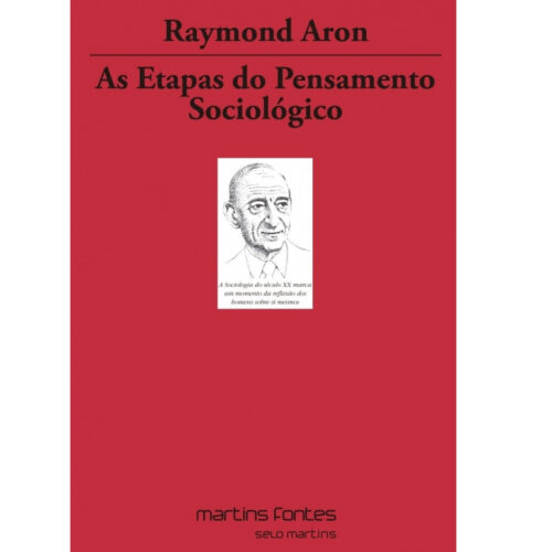 Livro - As Etapas do Pensamento Sociológico - Raymond Aron (Usado)
