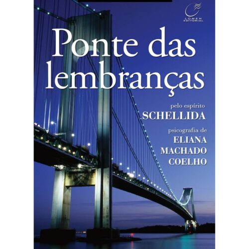 Livro - Ponte das Lembranças - Eliana Machado Coelho (Usado)