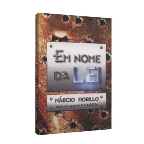 Livro - Em nome da lei - Márcio Fiorillo (Usado)