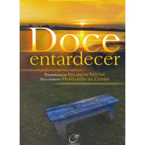 Livro - Doce Entardecer - Sulamita Santos (Usado)