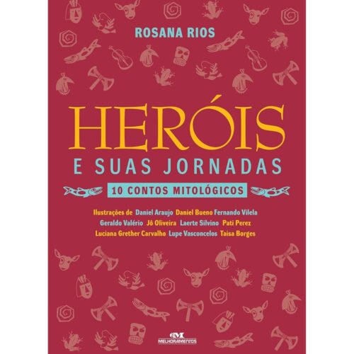 Livro - Heróis e suas Jornadas - Rosana Rios (Seminovo)