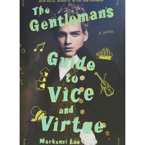 Livro - The Gentlemans Guide to vice and Virtue - Mackenzi Lee (Usado) - Inglês