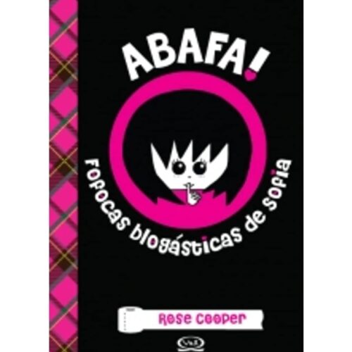 Livro - Abafa - Fofocas Blogásticas de sofia - Rose Cooper (Usado)