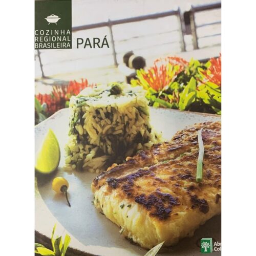 Livro  - Pará - Cozinha Regional Brasileira Vol.  18 - Abril (Seminovo)