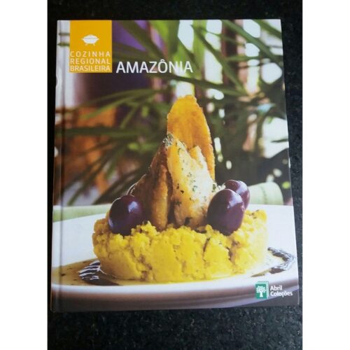 Livro - Amazônia - Cozinha Regional Brasileira Vol. 19- Abril (Seminovo)
